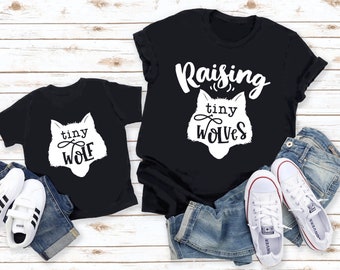 Raising Tiny Wolves T-Shirt // ONE SHIRT ONLY // Mommy & Me Shirt Set // Mother and Son Tee // Mother and Daughter Tshirt // Family Matching