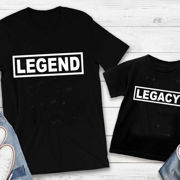 Legend or Legecy T Shirt // ONE SHIRT ONLY // Daddy Son Daughter // Fathers Day // Legendary Father // Funny Dad Shirt