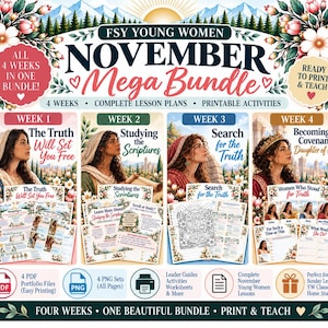 Könnte beinhalten: Ein digitales FSY Young Women November Mega Bundle mit vier Wochen Unterrichtsplänen und druckbaren Aktivitäten. Die Grafik enthält Illustrationen von Frauen in historischer Kleidung, florale Ränder und Text zu den Wochenthemen.