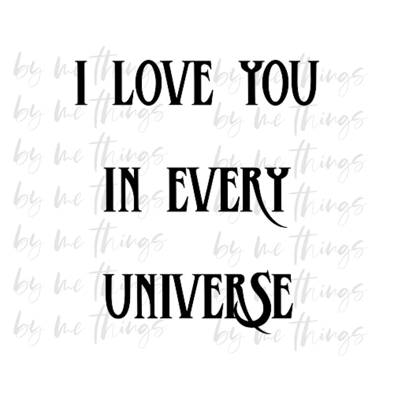 Dr. Str Ange Inspired AND I Love You in Every Universe Instant Download ...
