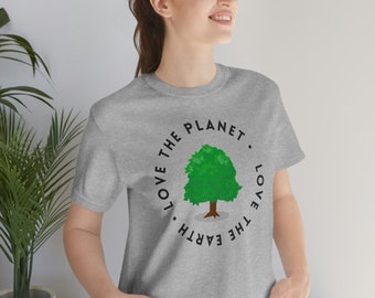 Love the Plenet Love the Earth Tee Earth awareness Day Shirt Eco-Friendly Tee Green Nature Lover Environmentalist Earth Day Celebration Tee