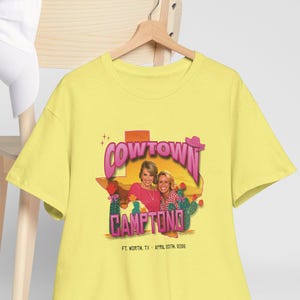 May include: A yellow t-shirt with a graphic featuring the text "COWTOWN CAMPTONG" in pink and green, with an image of two women and a Texas outline. The text "FT. WORTH, TX - APRIL 25TH, 2008" is also visible.