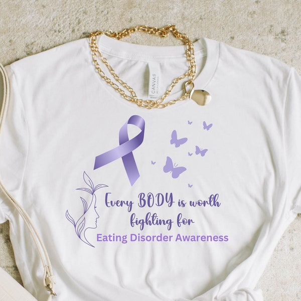 Eating Disorder Awareness Shirt, ED Support T-Shirt, Body Positivity Tee, Anti-Diet, Anorexia Bulimia Support Top, ED Recovery Shirt Gift