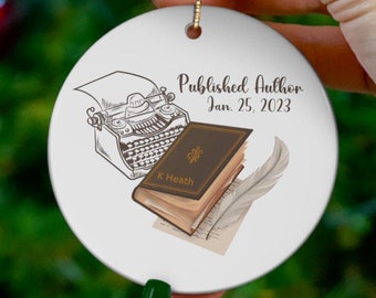 Custom Published Author Ornament, First Time Author Gift, Bookish Holiday Decor, Gift for Writer Friend, Future Best Seller Author Gift