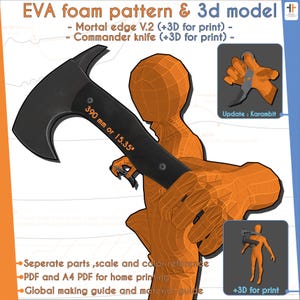May include: An illustration of an EVA foam pattern and 3D model, featuring a black and gray Mortal edge knife, measuring 15.35 inches. The image includes text that reads "EVA foam pattern & 3d model" and "390 mm or 15.35". Additional text indicates "+3D for print".