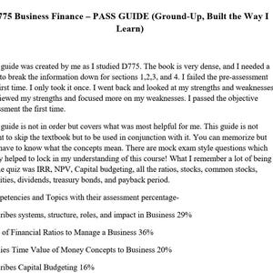 Könnte beinhalten: Ein Dokument mit dem Titel "D775 Business Finance - PASS GUIDE" mit Text, der einen Studienführer für Unternehmensfinanzierung beschreibt. Der Leitfaden behandelt Themen wie Finanzkennzahlen, Kapitalbudgetierung und Zeitwert des Geldes.