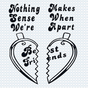 Descargar Mejores Amigos SVG / Nada tiene sentido cuando estamos separados