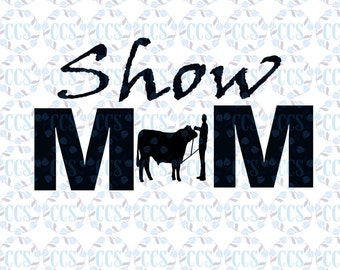 Download Show cow mom SVG, Livestock svg