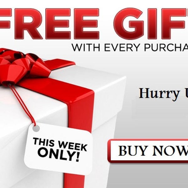 FREE GIFT !!, Free Gift With Every Purchase Add This Also To Your Order, Exciting Gifts, Hurry Up,