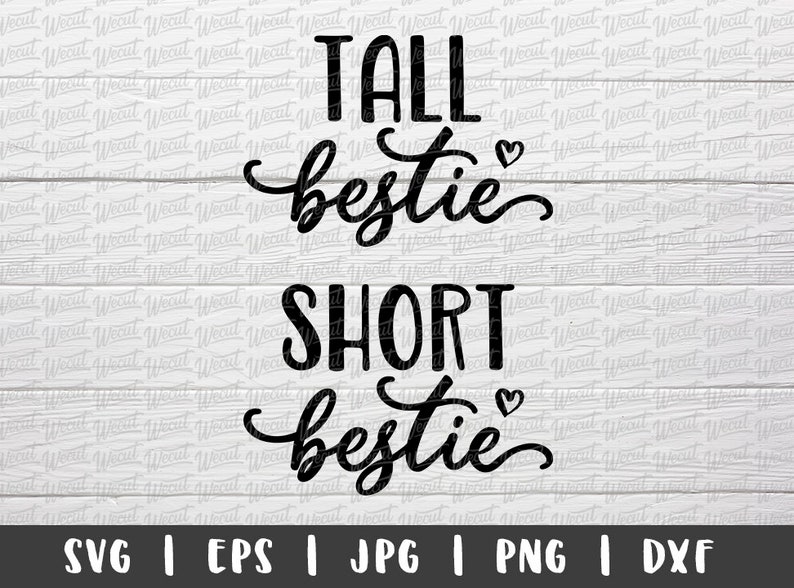 Download Tall Bestie Short Bestie SVG / Matching Best Friend Girl ...