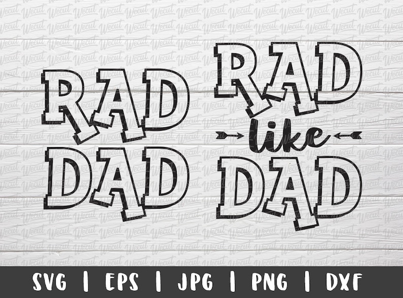 Download Rad Dad Rad Like Dad Daddy and Me Matching Shirt SVG Files ...