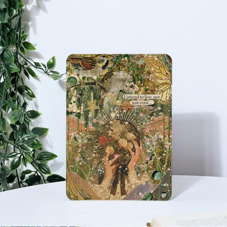 May include: A collage of images with a green, brown, and gold color scheme. The collage features a bird, flowers, butterflies, and a globe. The text "I intend to live, not just exist." is printed on a white background.