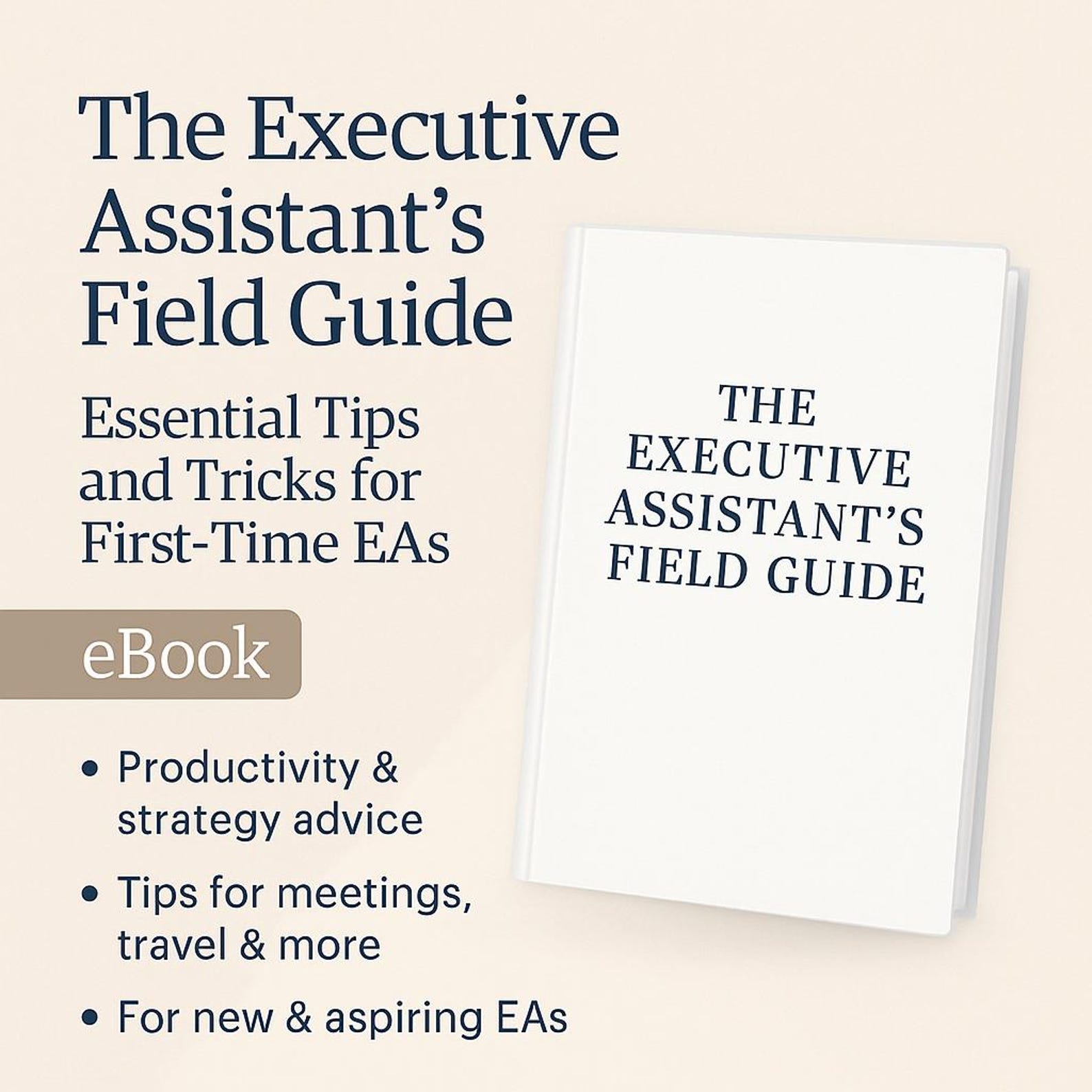 The Executive Assistant’s Field Guide | Ebook for First-time Eas ...