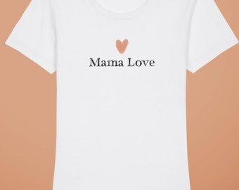 T-shirt en coton biologique biologique blanc  pour femme Mama Love