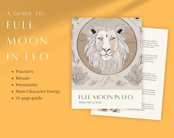 Full Moon in Leo Digital Guide - Ritual - Magic - Witch - Self Care - Full Moon - Leo - Astrology - Zodiac - February 2024