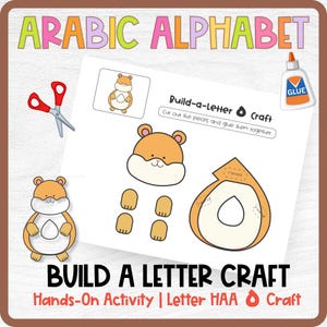 May include: An Arabic alphabet educational craft sheet titled Build-a-Letter Craft featuring a cartoon hamster, cut-out pieces for assembly, red scissors, and a glue bottle. The activity focuses on the letter Haa with instructional text.