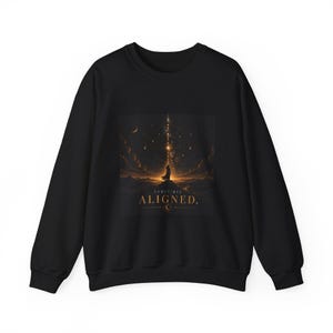 Sometimes Aligned Sweatshirt | Celestial Crewneck | Spiritual Graphic Sweater | Manifestation Gift | Minimalist Unisex