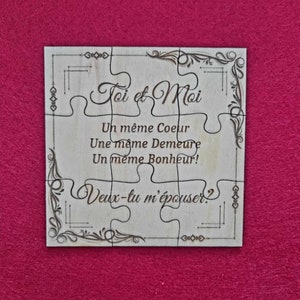Puzzle/carte personnalisée demande mariage. Annonce originale en bois pour faire sa demande de mariage.Puzzle" Veux-tu m'épouser?"