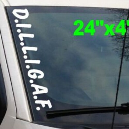D.I.L.L.I.G.A.F Vertical Windshield Vinyl Decal Sticker Car Etsy