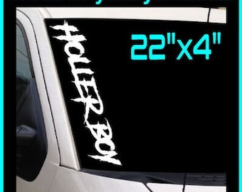 HOLLER BOY 22&quot; Windshield Vinyl Decal Sticker Diesel Truck Boys Lifted Country