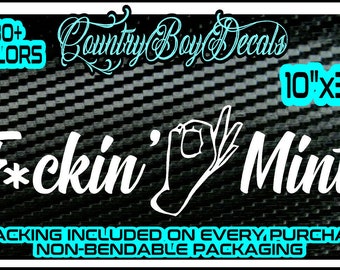 F*ckin&#39; Mint 10&quot; Vinyl Decal Sticker Diesel Truck JDM Car Boosted Turbo Lifted