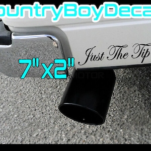 JUST THE TIP Vinyl Decal Sticker Diesel Truck Exhaust Jdm Car Lifted Boost Turbo