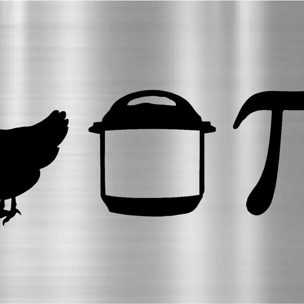 Chicken Pot Pie Pi Symbol DECAL Sticker Instant Pot Funny Crock Pressure cooker