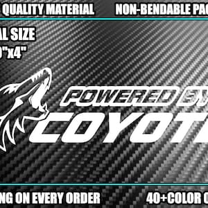 POWERED BY COYOTE 10&quot;x4&quot; Vinyl Decal Sticker Truck Car Turbo Boost Stang 5.0 Drift Low Lowered Gt Race