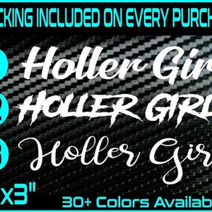HOLLER GIRL Vinyl Decal 10&quot; Sticker Truck Car Princess Queen Country Turbo Boost
