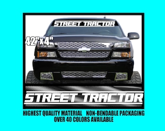 STREET TRACTOR Vinyl Decal 42"x4" Window Sticker Diesel Truck Turbo Boost Hated Windshield Lifestyle Country EcoBeast Eco Coal Smoke