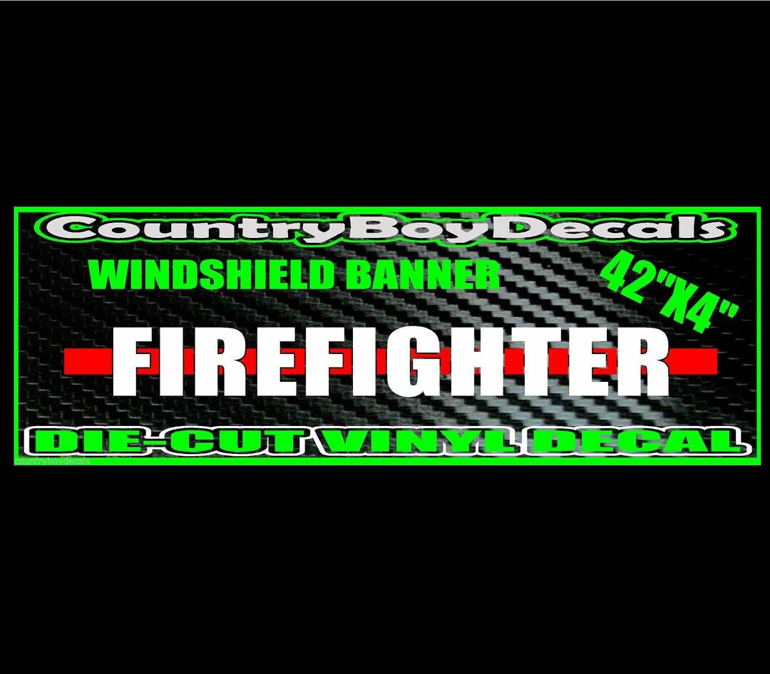 FIREFIGHTER Windshield Brow Banner Vinyl DECAL Sticker Red Line TRUCK