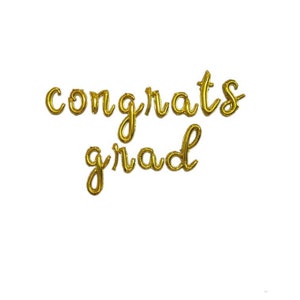 Cursive Congrats Grad Balloon Cursive Balloon Letters Graduation Balloons Graduation Balloons Class of 2020