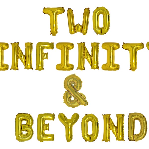 Two Infinity & Beyond Balloon Banner Second Birthday Birthday Party 2nd Birthday Astronaut Birthday Two Infinity and Beyond Gold Two Infinit