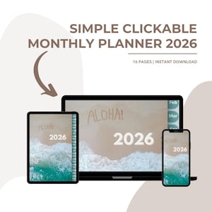 Puede incluir: Un planificador mensual digital para 2026, mostrado en una tableta, un portátil y un smartphone. El planificador tiene un tema de playa con "ALOHA!" y "2026". El texto "SIMPLE CLICKABLE MONTHLY PLANNER 2026" está en la parte superior.