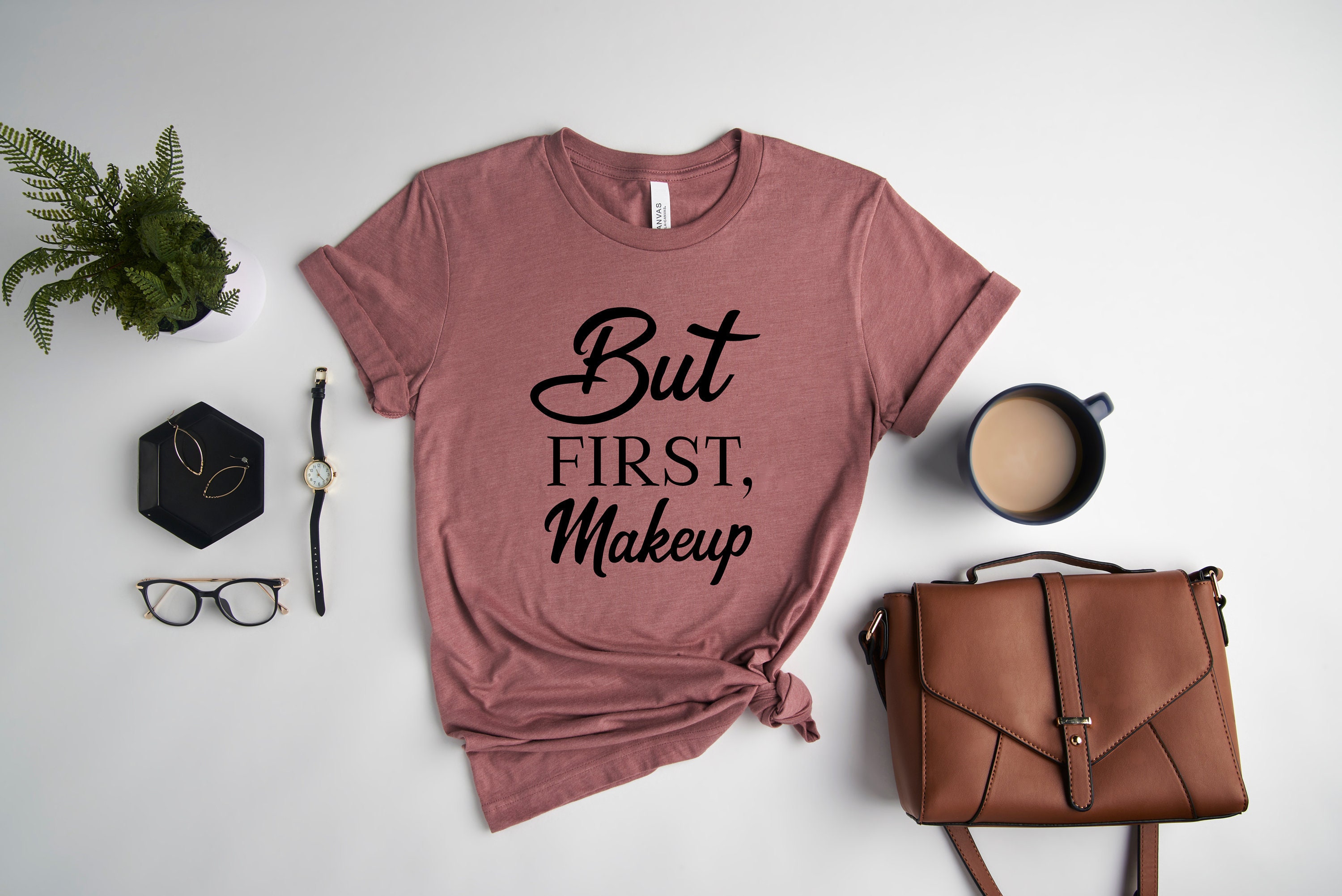 But First Makeup Shirt Women Shirts Makeup Shirt Beauty Tee Etsy