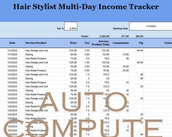 May include: A spreadsheet for tracking income for a hair stylist. The spreadsheet includes columns for date, service, price, tax, service/product total, commission, tip, and notes. The spreadsheet is compatible with both Google Sheets and Microsoft Excel.