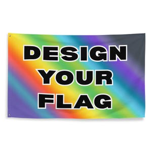 Custom Flag - Personalized Banner - Design Your Own Flag - Personalized Decorative Flags 34&quot;×56&quot;