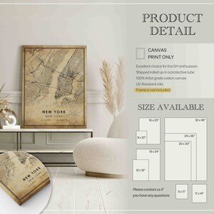 May include: A vintage-style map of New York City printed on canvas. The map shows the streets and boroughs of New York City. The canvas print is available in various sizes, including 8x10 inches, 12x16 inches, 16x20 inches, 18x24 inches, 20x30 inches, 24x36 inches, 32x48 inches, 9x11 inches, and 11x14 inches.