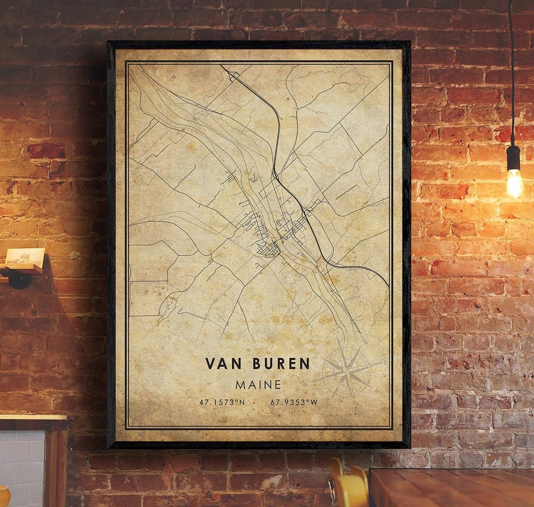 Van Buren Map Print Van Buren Map Maine Map Art Van Buren City Road Map Poster Vintage Gift Map ...