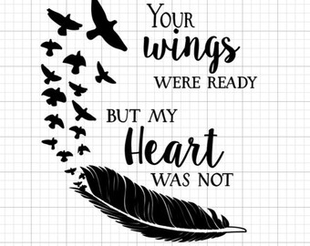 Download Free Your Wings Were Ready But My Heart Was Not Paw Prints Design Etsy SVG Cut Files