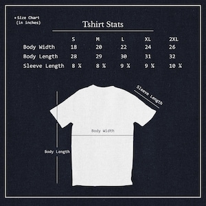 May include: A size chart for a t-shirt with measurements in inches for body width, body length, and sleeve length. The chart shows sizes S, M, L, XL, and 2XL.