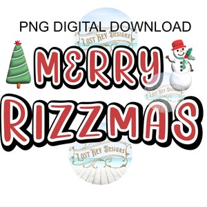 Merry Rizzmas PNG Digital Download funny Christmas design