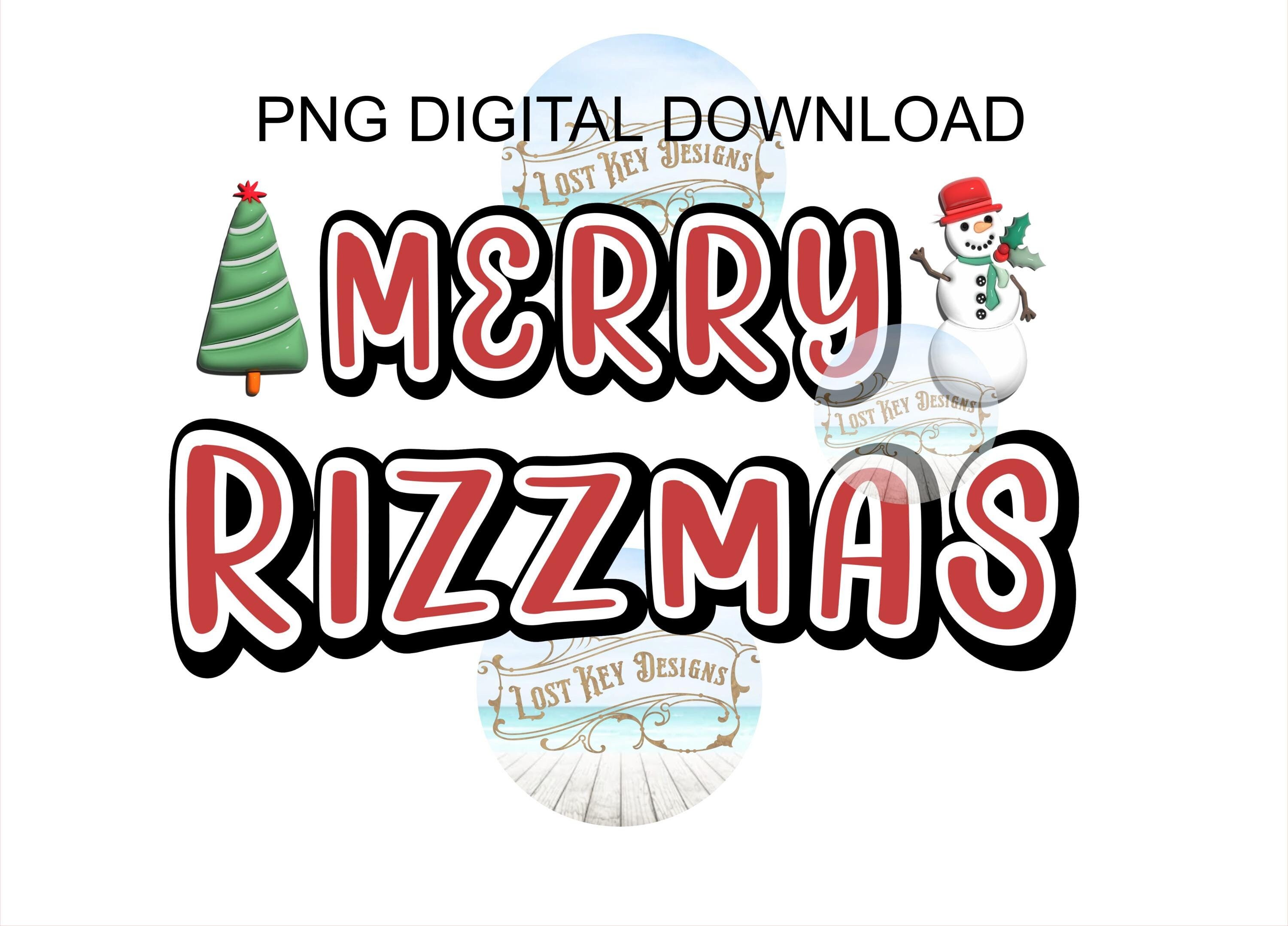 Merry Rizzmas PNG Digital Download funny Christmas design