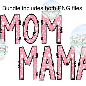 Mom Mama PNG Bundle Digital Download includes 2 files