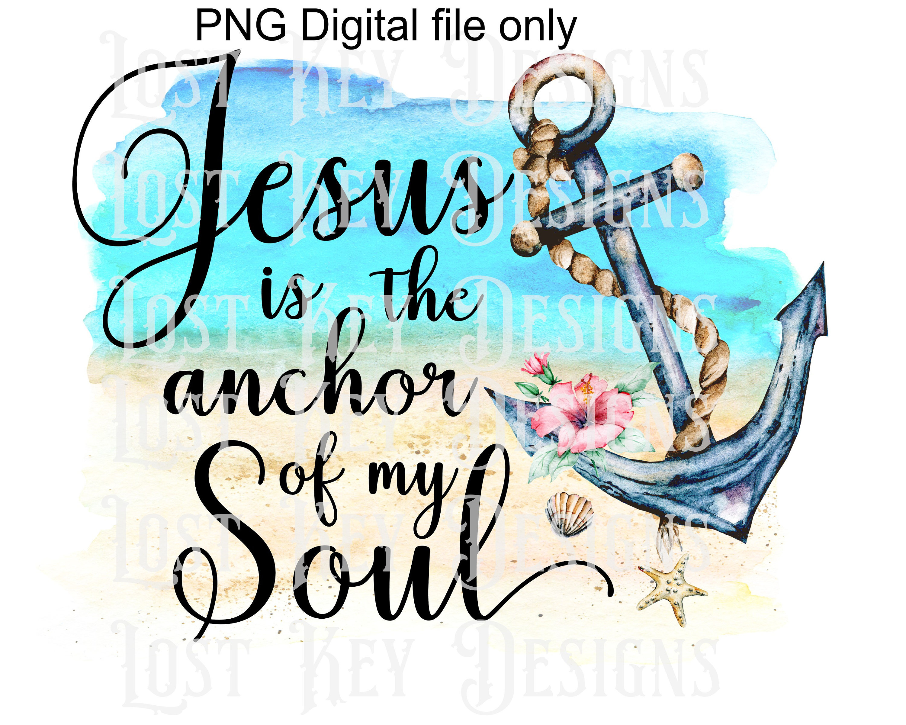 Jesus is the Anchor of My Soul PNG Clipart Digital Download Etsy