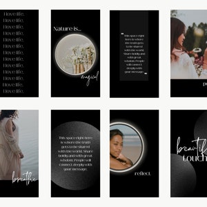May include: A set of 10 black and white Instagram story templates with inspirational quotes and images. The quotes include "Love life", "Nature is magical", "This space right here is where the truth gets to be shared with the world. Share boldly and with great wisdom. People will connect deeply with your message", "Peace", "Breathe", "Reflect", and "Beautiful touch".