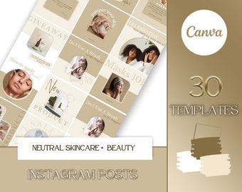 May include: A digital design featuring 30 Instagram post templates for neutral skincare and beauty content. The design includes images, text, and the Canva logo. The color palette is neutral with beige and brown tones.