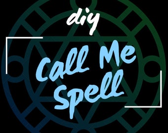 DIY Call Me Spell - Instructions from my Grimoire - Communication Ritual for Love Career Reconciliation Contact Text