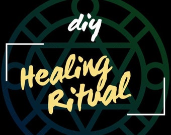 May include: A graphic with the words "diy Healing Ritual" in a handwritten style, set against a dark background with a geometric design in shades of green and blue. The text is in white and yellow.