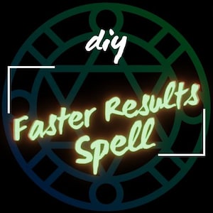 May include: A green and blue circular design with a five-pointed star in the center. The text "diy Faster Results Spell" is written in a stylized font in yellow.